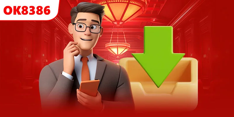 Tải app OK8386 về thiết bị cá nhân để tăng tính tiện lợi